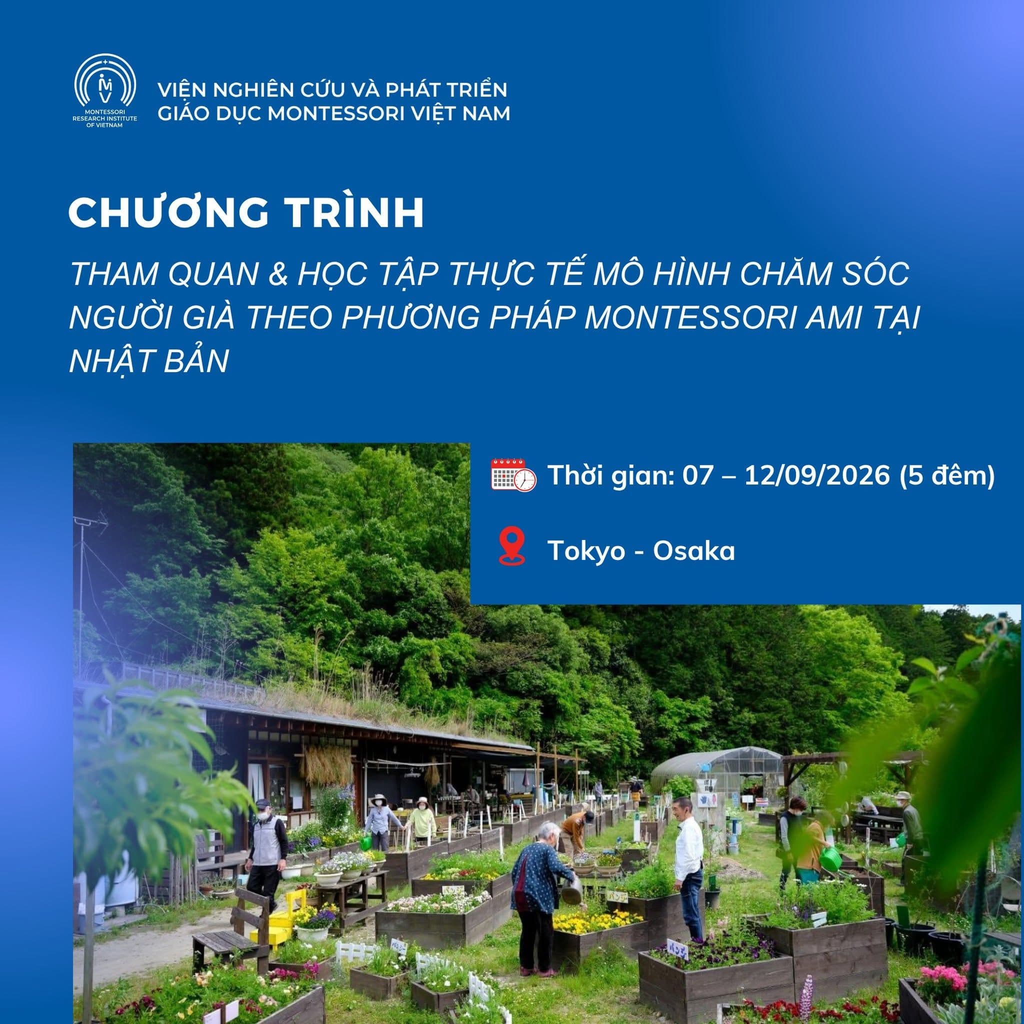 📖Hội thảo - thăm quan và học tập MÔ HÌNH CHĂM SÓC NGƯỜI GIÀ THEO PHƯƠNG PHÁP MONTESSORI AMI tại Nhật Bản 🇯🇵
